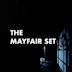 The Mayfair Set