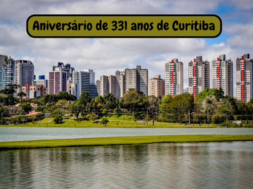 Curitiba completa hoje 331 anos. Veja o que estudar sobre a cidade - Brasil Escola