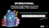 International Women’s Day – Celebrate with special events & promotions