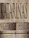 Katarina's Nightmare Theater