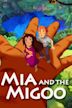 Mia et le Migou