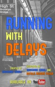 Running with Delays