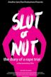 Slut or Nut: The Diary of a Rape Trial