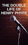 The Double Life of Henry Phyfe