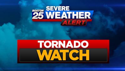 Tornado watch issued for parts of Massachusetts