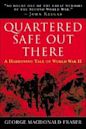 Quartered Safe Out Here: A Harrowing Tale of World War II