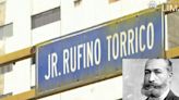 La historia de Rufino Torrico: el líder que guio Lima en tiempos turbulentos y la calle que lleva su nombre