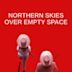 Northern Skies Over Empty Space
