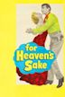 For Heaven's Sake (1950 film)