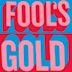 Fool's Gold (Fool's Gold album)