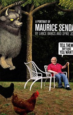 Tell Them Anything You Want: A Portrait of Maurice Sendak