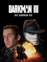 Darkman III – Das Experiment