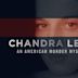 Chandra Levy: An American Murder Mystery