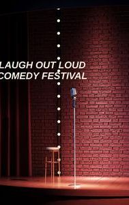 Laugh Out Loud Comedy Festival