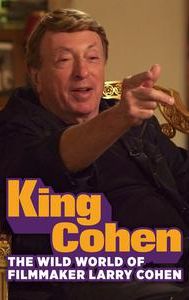 King Cohen: The Wild World of Filmmaker Larry Cohen