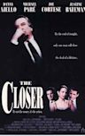 The Closer