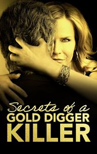 Secrets of a Gold Digger Killer