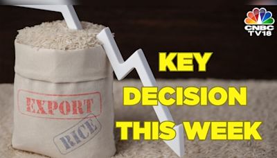 Will India resume export of non-basmati rice? Decision likely this week - CNBC TV18