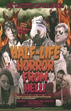 Película: The Half-Life Horror from Hell or: Irradiated Satan Rocks the ...