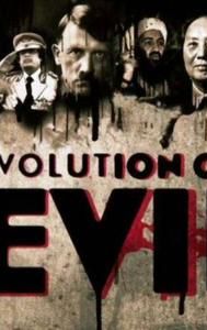 Evolution of Evil