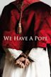 We Have a Pope (film)