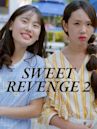 Sweet Revenge 2