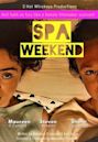 Spa Weekend