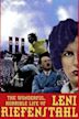 The Wonderful, Horrible Life of Leni Riefenstahl