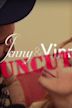 Jenny and Vinny Uncut