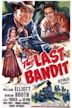 The Last Bandit