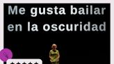 “Yo bailo”: la poética y expansiva propuesta de unas señoras decididas a evocarse, a celebrarse