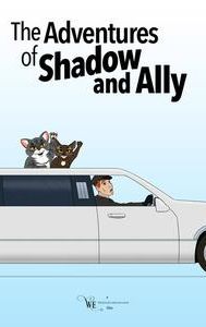 The Adventures of Shadow and Ally