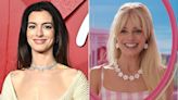 Anne Hathaway Says It's a 'Lucky Thing' Her “Barbie ”Movie Didn't Get Made: Margot Robbie 'Hit a Bullseye'