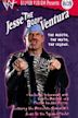 Jesse 'The Body' Ventura: The Man, the Myth, the Legend