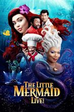The Little Mermaid Live! (2019) - Posters — The Movie Database (TMDB)