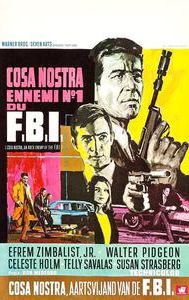 Cosa Nostra, Arch Enemy of the FBI