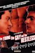 The Young, the Gay and the Restless