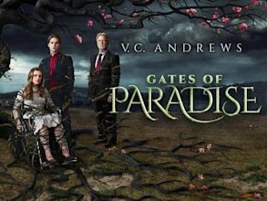 V.C. Andrews' Gates of Paradise