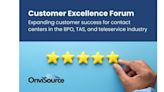 OnviSource Customer Excellence Forum Leads Contact Centers and Emerging Teleservice Providers to Achieve Excellence with Nexe`llecta Multichannel...