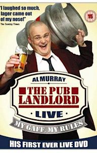 Al Murray, The Pub Landlord - My Gaff, My Rules