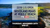 2019 U.S. Open: Woodland Peaks at Pebble Beach