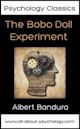Psychology Classics All Psychology Students Should Read: The Bobo Doll Experiment