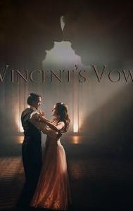 Vincent's Vow