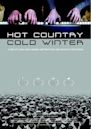 Hot Country, Cold Winter