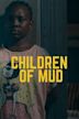 Children of Mud
