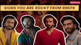 8 signs that prove ‘you’re a fragile’ like Ranveer Singh’s Rocky from Rocky Aur Rani Kii Prem Kahaani