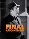 Final Appointment