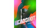 Book Review: Debut novel `Headshot’ gives us head shots of the psyches of teenage girl boxers