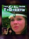 The Girl From Tomorrow