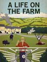 A Life on the Farm